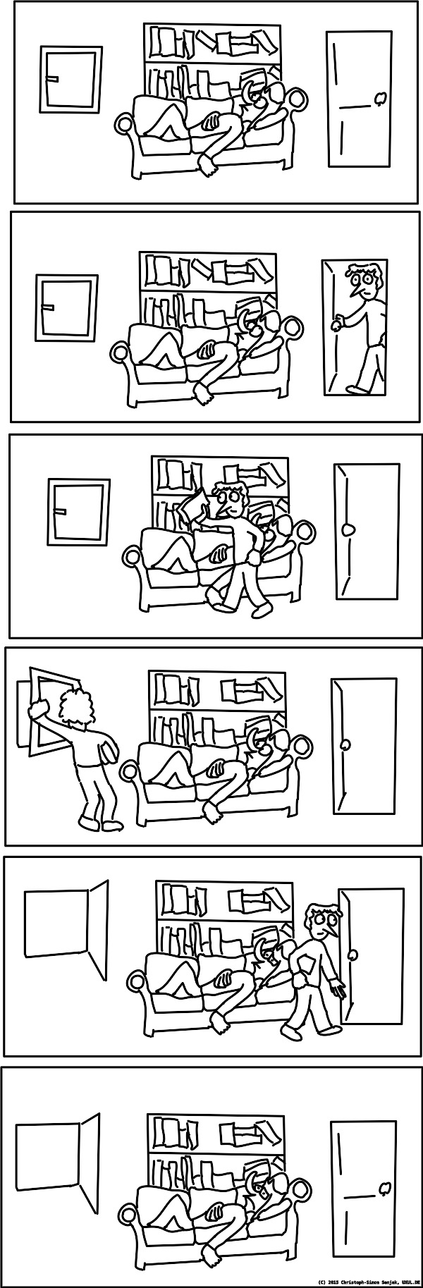 Panel 1: A person lies on a couch. Behind the couch, there is a book shelf. On the right side is a closed door. On the left side is a closed window. -- Panel 2: The door opens and a second person comes in. -- Panel 3: The second person takes a book from the shelf. -- Panel 4: The second person opens the window. -- Panel 5: The second person leaves the room again. Panel 6: The door is closed. The window is open. The second person has left the room. The person on the couch looks disappointed.